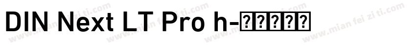 DIN Next LT Pro h字体转换